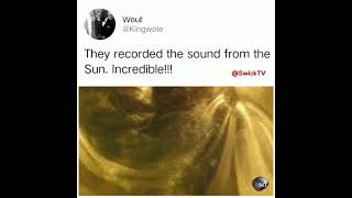 NASA picks up the sound from the sun 🌞