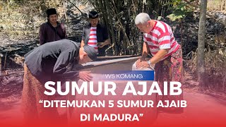 “SUMUR AJAIB MAJAPAHIT” Di Madura