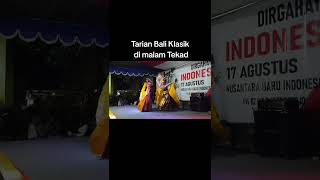 Tari Bali Klasik di malam Tekad