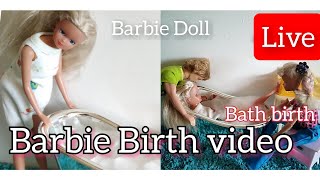 Barbie Birth baby bath home doll video live