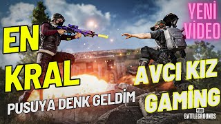 EN KRAL PUSUYA DENK GELDİM -PUBG MOBİLE #avcıkızgaming #pubg