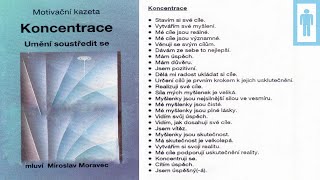 Miroslav Moravec - KONCENTRACE - meditace pro muže