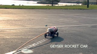 Geyser Rocket Car