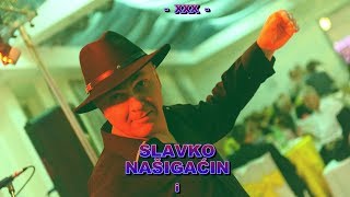 SLAVKO NAŠIGAĆIN  -  Peva Pet'o