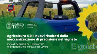 🖥️ WEBINAR | AGRICOLTURA 4.0: I NUOVI RISULTATI DELLA MECCANIZZAZIONE DI PRECISIONE NEL VIGNETO