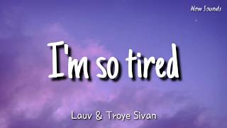 Lauv & Troye Sivan - I'm so tired (Tradução/Letra Inglês - Pt-br)