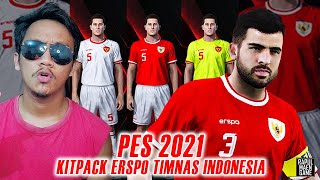 PES 2021 KITPACK TIMNAS INDONESIA ERSPO EDITION 2024 - PES 2021 INDONESIA