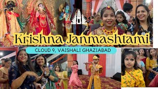 Cloud 9 ki Janmashtami | Krishna Janmashtami Festival | Fun, Masti & Dance | K Travel Vlog