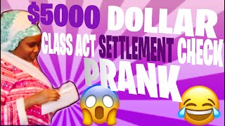 $5000 DOLLAR CLASS ACT SETTLEMENT CHECK | PRANK | VERY HILARIOUS | 😂😱