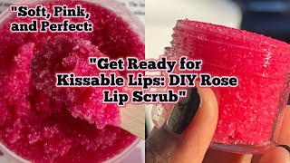 How To Get PINK LIPS 💋 In One Week//. How to make effective pink lips scrub for plump lips