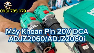 Máy Khoan Vặn Vít Pin 20V DCA ADJZ2060/ADJZ2060i| 20V Cordless Hammer Driver Drill| Công Cụ Máy Móc