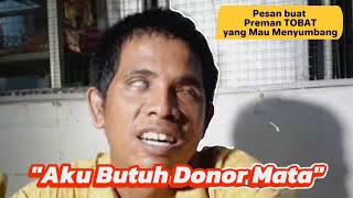 Arifin Pedagang Kerupuk Keliling Berharap Ada Orang Yang Rela Donor Mata