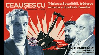 Ceaușescu. Trădarea Securității, trădarea Armatei și trădările Familiei - Reflector Podcast Ep. 03