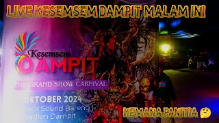 🔴KONDISI LAPANGAN DAMPIT MALAM INI