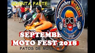 ENCONTRO DE MOTOS EM PATOS DE MINAS 2018 5 QUINTA PARTE SEPTEMBER MOTO FEST