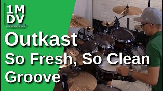 1MDV - The 1-Minute Drum Video #74 : Outkast / So Fresh, So Clean Groove