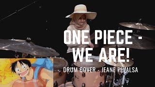 ONE PIECE - WE ARE //  DRUM COVER