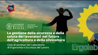 🖥️ WEBINAR | GESTIONE DELLA SICUREZZA E SALUTE SUL LAVORO NEL FUTURO DELL'AGRICOLTURA E SILVICOLTURA