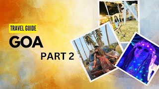 GOA | PART 2 | PARRA ROAD & ANJUNA BEACH