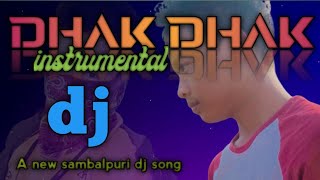 DHAK DHAK NEW INSTRUMENTAL MUSIC SAMBALPURI DJ REMIX SONG