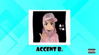 ACCENT B.  - TIMRAI LAAGI  (OUTRO)