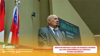 Serafim repudia saída de Marcelo Ramos da vice-presidência da Câmara: “é uma violência”