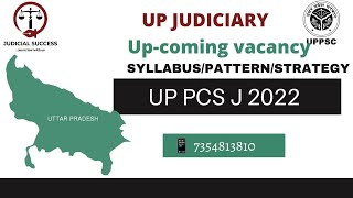 UTTAR PRADESH JUDICIARY|UPPCS-J 2022|यूपी न्यायिक सेवा सिविल जज | UPCOMING VACANCY /PLAN/ STRATEGY