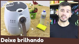 Como fazer a LIMPEZA externa da AIRFRYER | Dicas Airfryer