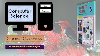 Computer Science for beginners :Foundation Course-Course overview Computer for class 6 Book Overview