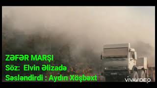 ZƏFƏR MARŞI - AYDİN XOSBEXT