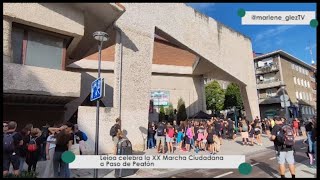 LEIOA celebra la 🦓 XX MARCHA CIUDADANA a PASO de PEATÓN🦓