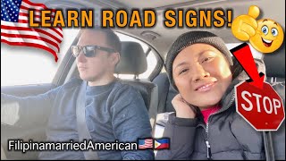 PINAY LEARNING TRAFFIC SIGNS SA AMERICA #filipinamarriedtoforeigner #filamcouple #drivinglessons