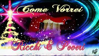 Come Vorrei - Ricchi & Poveri - versione strumentale