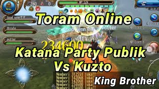 Katana Party Publik Vs Kuzto | Toram Online | King brother #toramonline #gamerindonesia