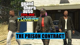 GTA Online Los Santos Tuners: The Prison Contract (Auto Shop Contract)