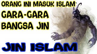 Kisah Jin Islam Yang Mengislamkan Sahabat