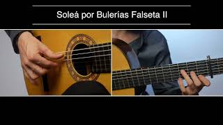 Flamenco Guitar: Techniques, Theory and Etudes. Solea por Bulerias Falseta II