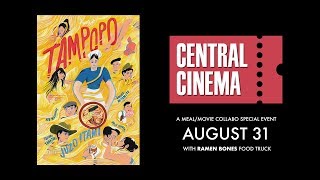 Tampopo presented by Ramen Bones at Central Cinema