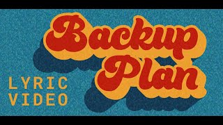 Girl Named Tom - Backup Plan (Lyric Video)