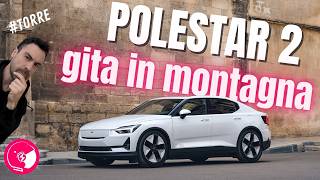 Viaggio in montagna POLESTAR 2: PROBLEMI colonnine auto elettrica