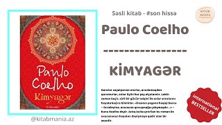 Kimyagər - Paulo Coelho audiokitab - #11-ci hissə (son)