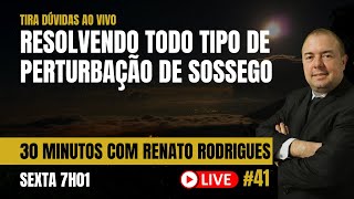 30 MINUTOS COM RENATO RODRIGUES #41