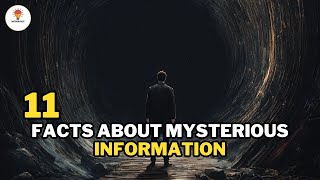 11 Intriguing Facts About Mysterious Information! | @Mythosfact