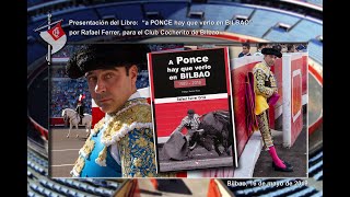 16 de mayo de 2019, Presentación del Libro "A PONCE hay que verlo en BILBAO"