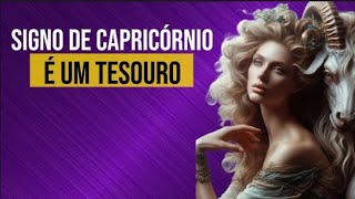 Signo de Capricórnio é um tesouro.