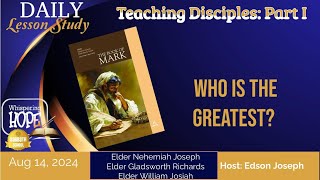 Who Is the Greatest? | Daily Sabbath School Lesson 7 | Quarter 3 2024