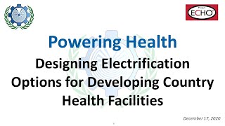 Powering Health – Designing Electrification Options for Developing Country Health Facilities