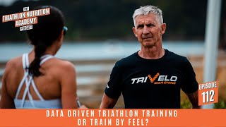 Data Driven Triathlon Training or Train By Feel? With Gerard Donnelly