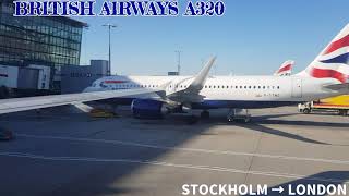 BRITISH AIRWAYS 🇬🇧  STOCKHOLM → LONDON A320