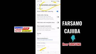 Farsamo Cajiiba Oo Reer SAMSUNG Ukhaasa Sida Loo Qado Screan Shot Lona Qariyo